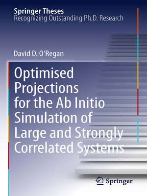 cover image of Optimised Projections for the Ab Initio Simulation of Large and Strongly Correlated Systems